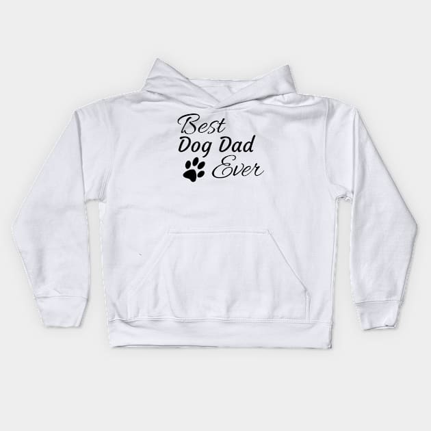 Best Dog Dad Ever Kids Hoodie by tribbledesign